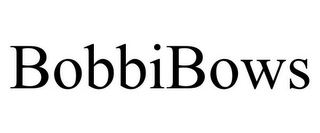 BOBBIBOWS