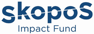 SKOPOS IMPACT FUND