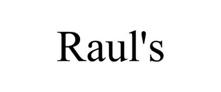 RAUL'S