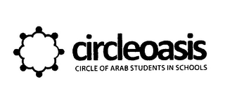 CIRCLEOASIS CIRCLE OF ARAB STUDENTS IN SCHOOLS