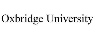 OXBRIDGE UNIVERSITY