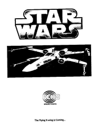 STAR WARS ECHO SPECIAL EVENTS THE FLYING X-WING IS COMING...