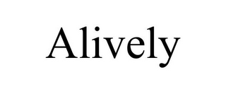 ALIVELY