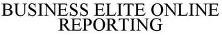 BUSINESS ELITE ONLINE REPORTING