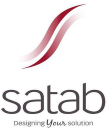 SATAB DESIGNING YOUR SOLUTION