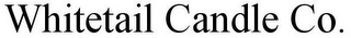 WHITETAIL CANDLE CO.