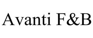 AVANTI F&B