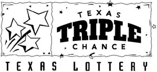 TEXAS TRIPLE CHANCE TEXAS LOTTERY