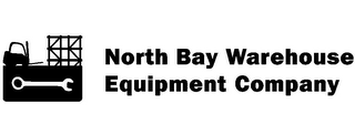 NORTH BAY WAREHOUSE EQUIPMENT COMPANY