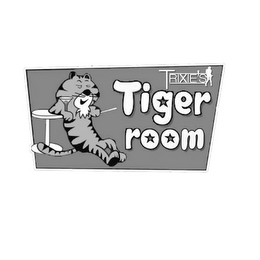 TRIXIE'S TIGER ROOM