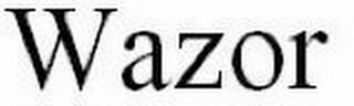 WAZOR