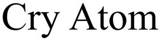 CRY ATOM