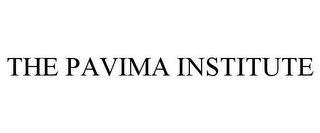 THE PAVIMA INSTITUTE