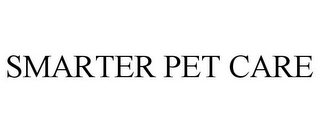 SMARTER PET CARE