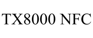 TX8000 NFC