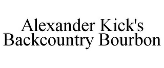 ALEXANDER KICK'S BACKCOUNTRY BOURBON