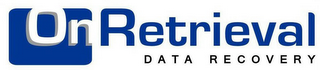 ON RETRIEVAL DATA RECOVERY