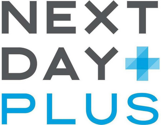 NEXT DAY + PLUS