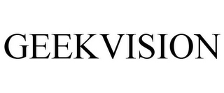 GEEKVISION