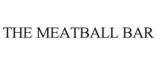 THE MEATBALL BAR