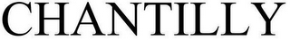 CHANTILLY