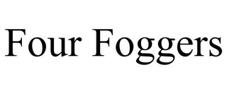 FOUR FOGGERS