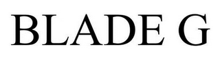 BLADE G