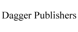 DAGGER PUBLISHERS