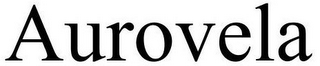 AUROVELA