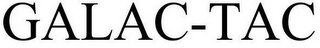 GALAC-TAC
