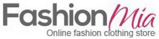 FASHIONMIA ONLINE FASHION CLOTHING STORE