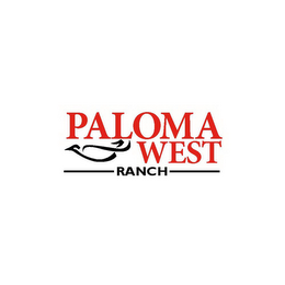 PALOMA WEST RANCH