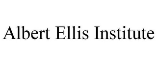 ALBERT ELLIS INSTITUTE