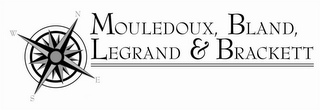 MOULEDOUX, BLAND, LEGRAND & BRACKETT