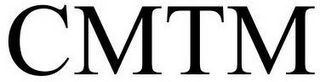 CMTM