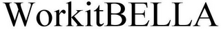 WORKITBELLA