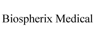 BIOSPHERIX MEDICAL