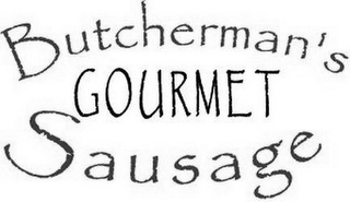 BUTCHERMAN'S GOURMET SAUSAGE