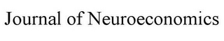 JOURNAL OF NEUROECONOMICS