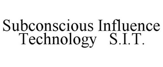 SUBCONSCIOUS INFLUENCE TECHNOLOGY S.I.T.