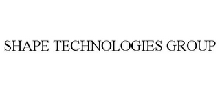 SHAPE TECHNOLOGIES GROUP