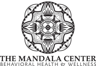 THE MANDALA CENTER BEHAVIORAL HEALTH & WELLNESS