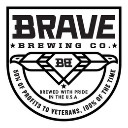 BB BRAVE BREWING CO. BREWED WITH PRIDE IN THE U.S.A. 50% OF PROFITS TO VETERANS, 100% OF THE TIME