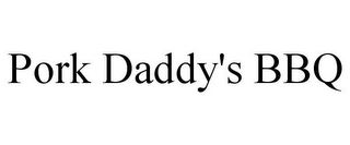 PORK DADDY'S BBQ