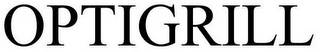 OPTIGRILL