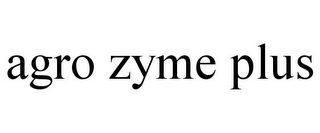 AGRO ZYME PLUS