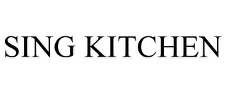 SING KITCHEN