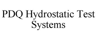 PDQ HYDROSTATIC TEST SYSTEMS