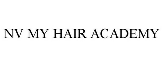 NV MY HAIR ACADEMY