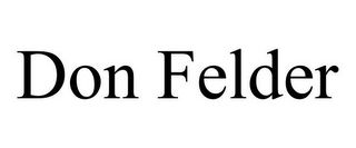 DON FELDER